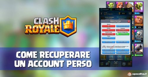 Come recuperare un account perso Clash Royale