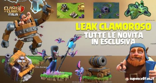 leak clamoroso clash of clans maggio 2017