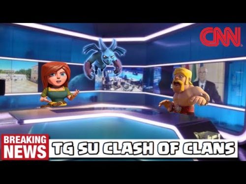 [VIDEO] Clash of clans IL TG E NEWS CANALE